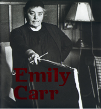 Emily Carr:  New Perspectives on a Canadian Icon
