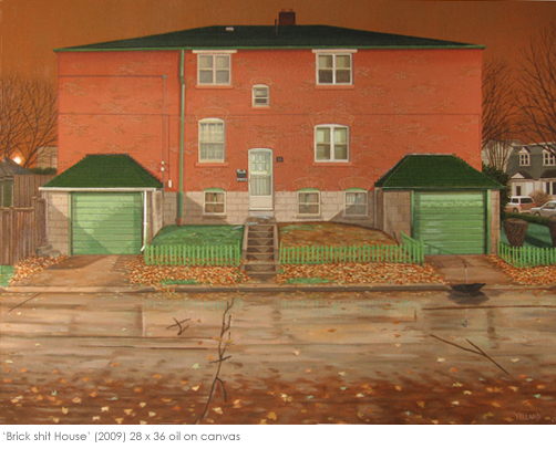 Artist: Sean Yelland Painting: Brick Shit House 2009