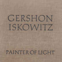 Gershon Iskowitz: Painter of Light - Adele Freedman
