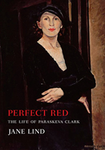 Perfect Red:The Life of Paraskeva Clark