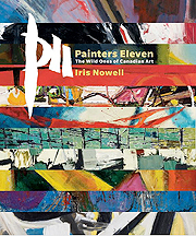 Painters Eleven: The Wild Ones of Canadian Art Iris Nowell